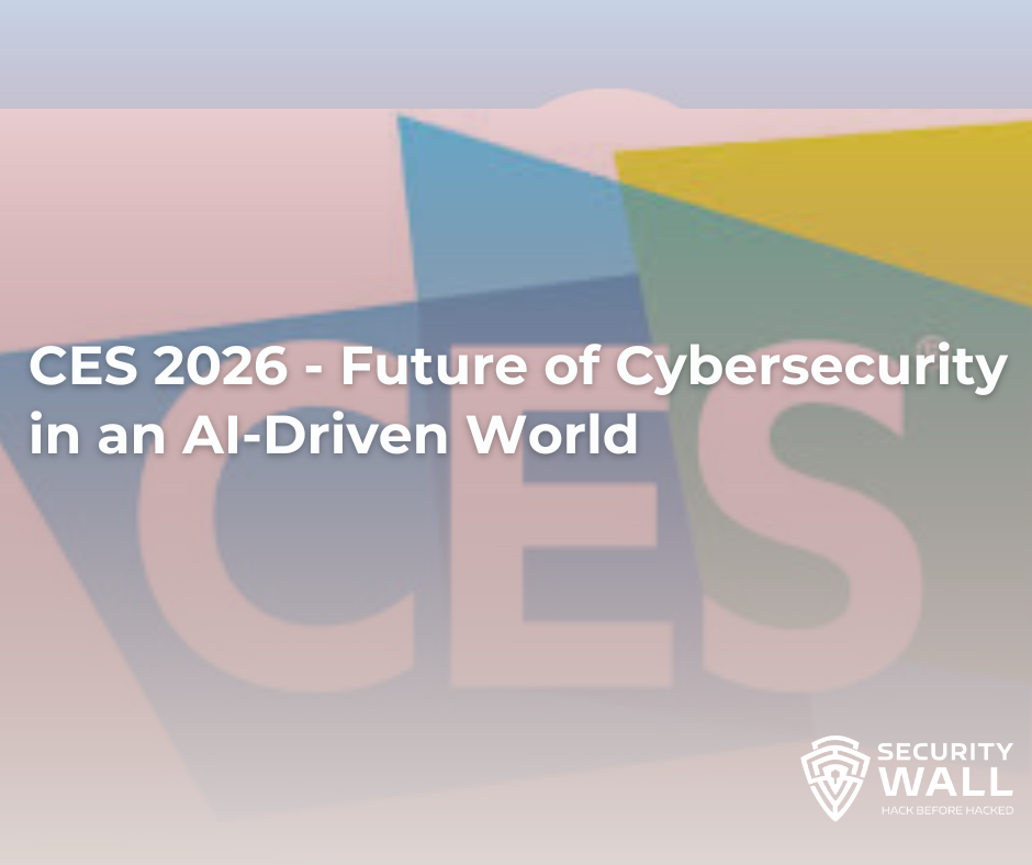 CES 2026 - AI Won’t Scale without Cybersecurity