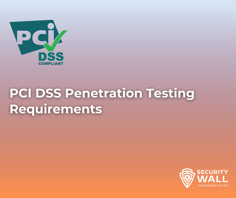 PCI DSS Penetration Testing Requirements in 2026