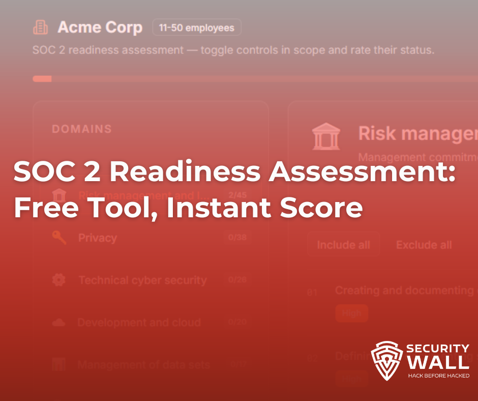 SOC 2 Readiness Assessment: Free Tool, Instant Score