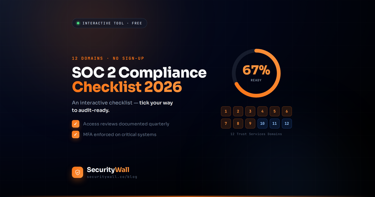 SOC 2 Compliance Checklist 2026 (Interactive, 12 Domains)