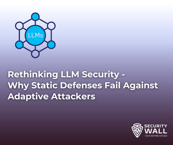 Rethinking LLM Security: Why Static Defenses Fail Against Adaptive Attackers