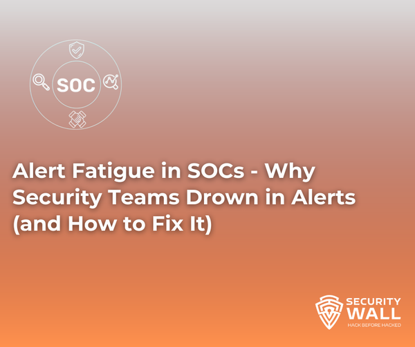 Alert Fatigue in SOCs: Why Security Teams Drown in Alerts (and How to Fix It)