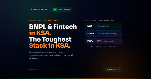NCA Compliance for Fintech and BNPL in Saudi Arabia