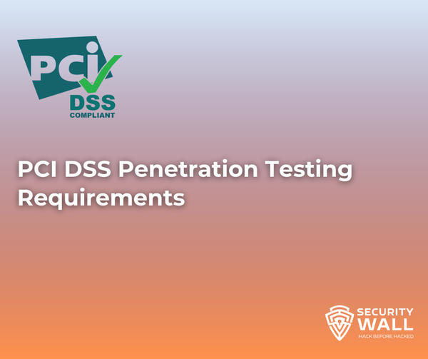 PCI DSS Penetration Testing Requirements in 2026